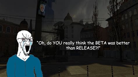 hl2 beta|The HL2 Beta was better than Release : r/HalfLife .